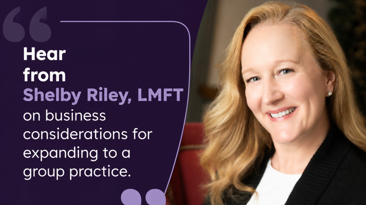 Hear from Shelby Riley, LMFT